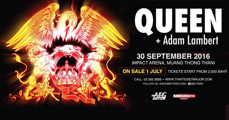 Queen ชวน Adam Lambert มาไทยครั้งแรกกับ Queen Live in Bangkok 2016